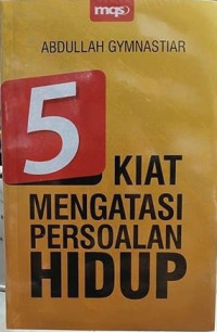 Image of 5 Kiat Mangatasi Persoalan Hidup