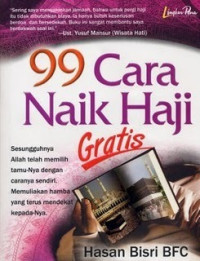 Image of 99 Cara Naik Haji Gratis