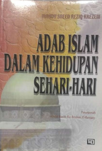 Image of Adab Islam dalam Kehidupan Sehari Hari