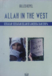 Image of Allah in The West : Gerakan-Gerakan Islam di Amerika dan Eropa