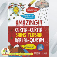 Image of Amazing!!! Cerita-Cerita Sains Terbaik dari Al-Quran