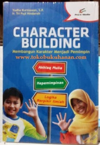 Image of Character Building : Membangun Karakter Menjadi Pemimpin
