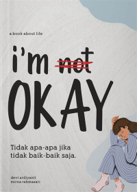 Image of I am not Okay