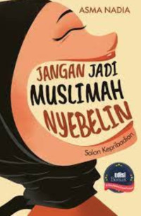 Image of Jangan Jadi Muslimah Nyebelin