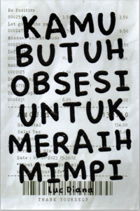 Image of Kamu butuh Obsesi Untuk Meraih Mimpi