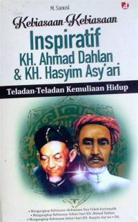 Image of Kebiasaan-Kebiasaan Inspiraif Kh. Ahmad Dahlan dan Kh. Hasyim Asy ari