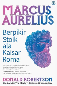 Image of Marcus Aurelius : Berfikir Stoik ala Kaisar Roma