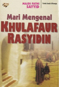 Image of Mari Mengenal Khulafarul Rasyidin