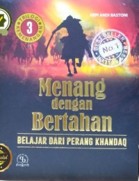 Image of Menang dengan Bertahan : Belajar dari Perang Khandaq