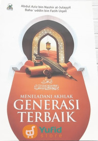 Image of Meneladani Akhlak Generasi Terbaik