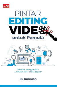 Image of Pintar Editing Video untuk Pemula