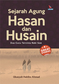 Image of Sejarah Agung Hasan dan Husain