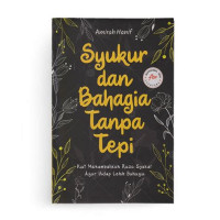 Image of Syukur dan Bahagia Tanpa Tepi